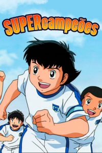 Super Campeões Road to Dublado